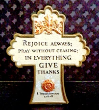 RUSS BERRIE CROSS PLAQUE CJ-1593 REJOICE ALWAYS RESIN THE ENCORE GROUP 2008