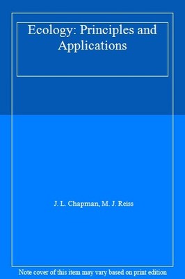 Ecology: Principles and Applications,J. L. Chapman, M. J. Reiss