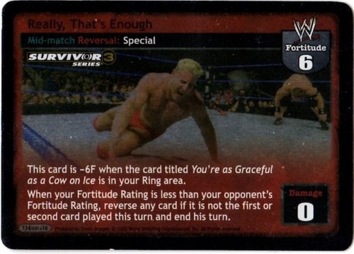 Really, Thats Enough (SS3) Foil Played WWERD: Mid-match Reversal