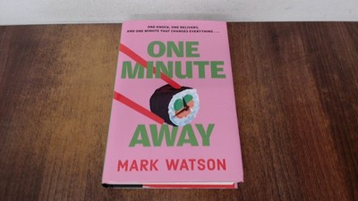 			One Minute Away (Signed.), Watson, Mark, HarperCollins, 2025, Har		
