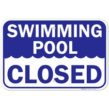 Swimming Pool Closed Sign,