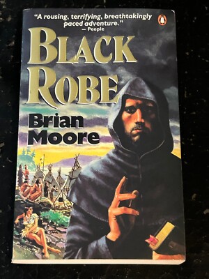 BLACK ROBE by Brian Moore (Paperback, 1987) NOVEL MADE INTO MOVIE