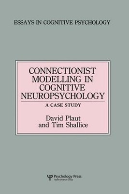 Connectionist Modelling in Cognitive Neuropsychology: A Case Study: A Special Is