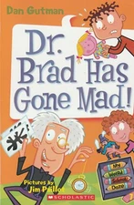  Dr. Brad Has Gone Mad! Dan  Gutman My Weird School Daze #7 Best Deal L@@K !!