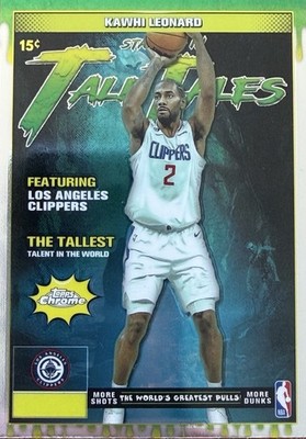 2025-26 Topps Chrome Tall Tales KAWHI LEONARD Los Angeles Clippers