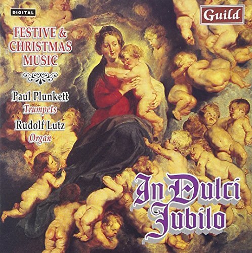 In Dulci Jubilo (Plunkett, Lutz) (CD) Album