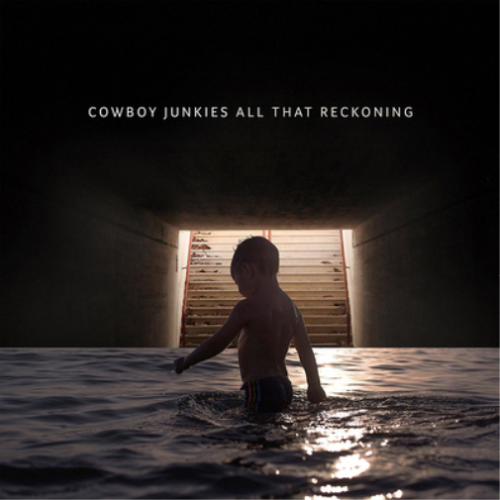 Cowboy Junkies All That Reckoning (Vinyl) 12" Album (UK IMPORT) - Picture 1 of 1