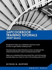Sapcookbook Training Tutorials ABAP Query, Paperback by Martinez, Michael M.,...