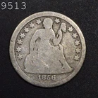 1856 Liberty Seated Dime  *Free S/H After 1st Item*