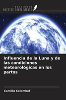 Influencia De La Luna Y De Las Condiciones MeteorolóGicas En Los Partos Colombel
