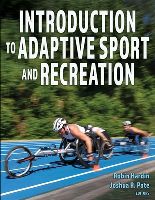 Joshua R. Pate (u. a.) | Introduction to Adaptive Sport and Recreation | Buch