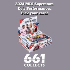 2024 Topps Superstars MLS Epic Performances - Sorted by number Pick Your Card