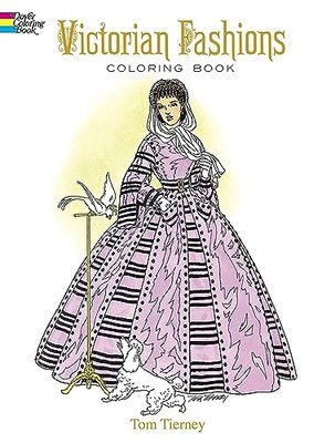 Victorian Fashions Coloring Book (Dover Fashion Coloring Book),T