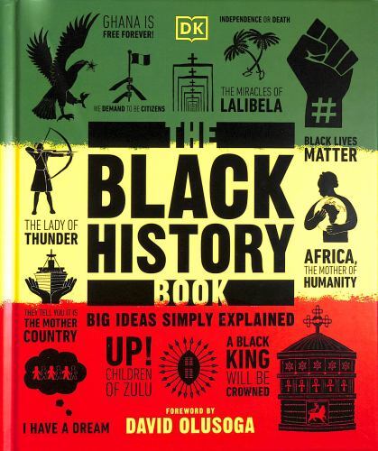 The Black History Book: Big Ideas Simply Explained, DK, Good Book
