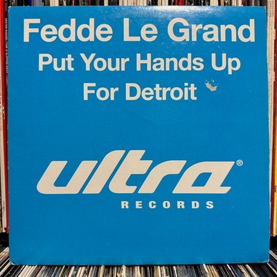 FEDDE LE GRAND - PUT YOUR HANDS UP FOR DETROIT (12'') 2006!!  RARE!!  BIZARRE D12