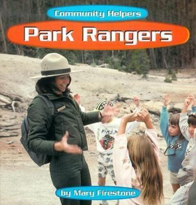 Park Rangers by Firestone, Mary
