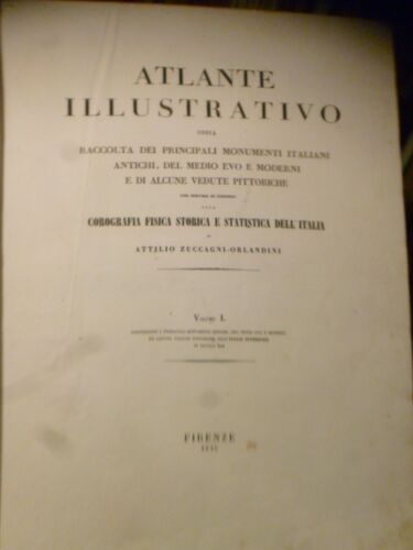 ATLANTE ILLUSTRATIVO ITALIA SUPERIORE  Zuccagni Orlandini Firenze 1845  - Foto 1 di 12