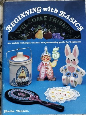 Beginning with Basics Welcome Friends by Sharon Hanson paperback