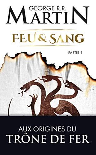 9782290209004 Feu et sang, Tome 1 : - George R. R. Martin,Patrick Marcel