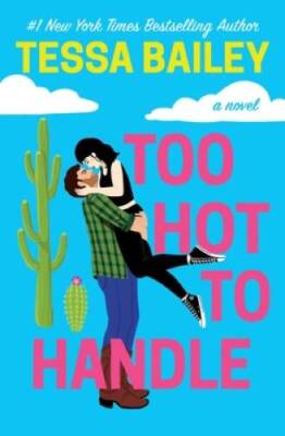 Too Hot To Handle (Romancing the Clarksons, 1) - Paperback - VERY GOOD