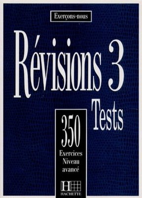 Revisionen Level 3. Tests, 350 Übungen Level Advance - Collective