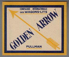 COMPAGNIE INTERNATIONALE DES WAGON-LITS - GOLDEN ARROW - PULLMAN LABEL