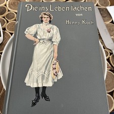 Buch: Die ins Leben lachen, Koch, Henny, Union Sehr guter Zustand