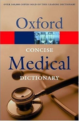 Prägnantes medizinisches Wörterbuch (Oxford Taschenbuch Referenz) - Martin, Elizabeth