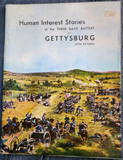 Human Interest Stories of the Three Days' Battles at Gettysburg with Pictures