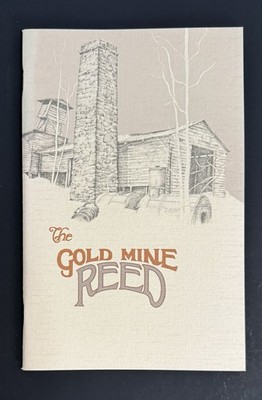 1979 Reed Gold Mine Guidebook NC   First Gold Discovery, NEW RARE