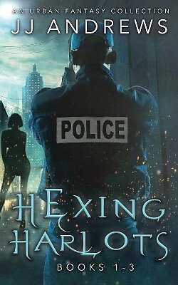 Hexing Harlots: Books 1 3: an urban fantasy collection By Jj Andrews - New Co...
