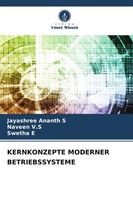 Kernkonzepte Moderner Betriebssysteme | Jayashree Ananth S (U. A.) | Taschenbuch