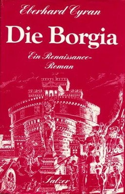Die Borgia - Eberhard Cyran - V2267143