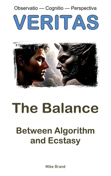 The Balance Between Algorithm And Ecstasy Mike Brand Taschenbuch Veritas 2026-image