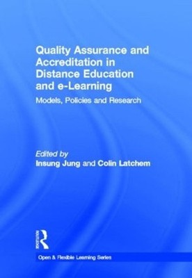 Quality Assurance and Accreditation in Distance Education and e-Learning: Models