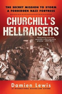 Damien Lewis Churchill's Hellraisers (Taschenbuch)