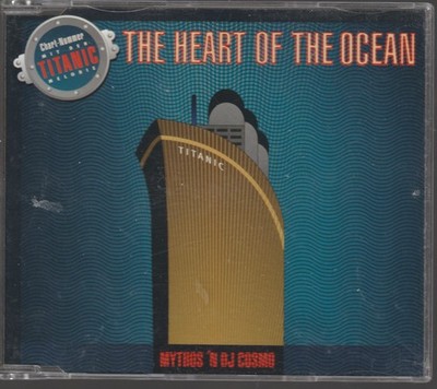 Mythos 'n DJ Cosmo - Heart of the ocean (Titanic, 1999)  [Maxi-CD]