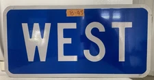 NOS Traffic Road Street Sign Real Authentic WEST 30" X 15"  8-43