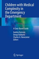 Children With Medical Complexity In The Emergency Department Charles A. Newcomer