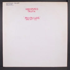 UNDISPUTED TRUTH: you + me = love / same WHITFIELD 12" Single 33 RPM