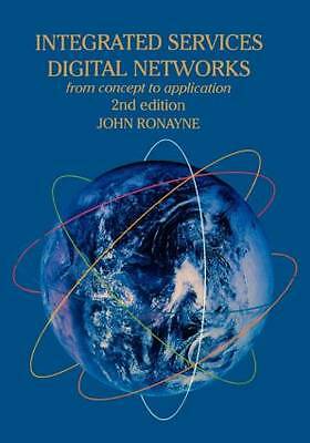 Integrated Services Digital Networks, 2nd Edition by Ronayne, John