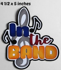 IN THE BAND SCHOOL TITLE EVERYDAY premade paper piecing 3D die cut by Rhonda