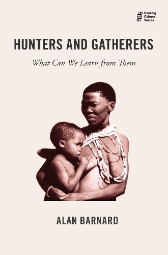 Thumbnail - Alan Barnard Hunters And Gatherers (taschenbuch) Hearing Others'