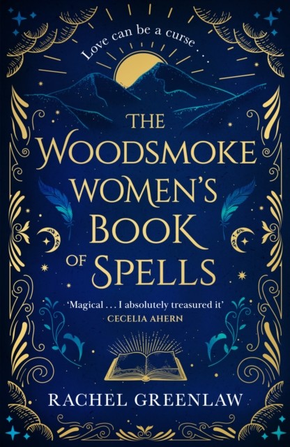 The Woodsmoke Women’s Book of Spells by Rachel Greenlaw (Hardback Book)
