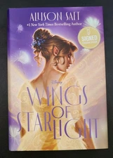 Wings Of Starlight By Allison Saft SIGNED EDITION Hardcover NEW Disney Autograph