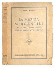 La marina mercantile e il suo contributo alla conquista dell'Impero.