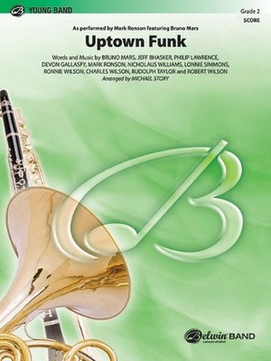 Uptown Funk: As Performed by Bruno Mars, Conductor Score by Bruno Mars Paperback