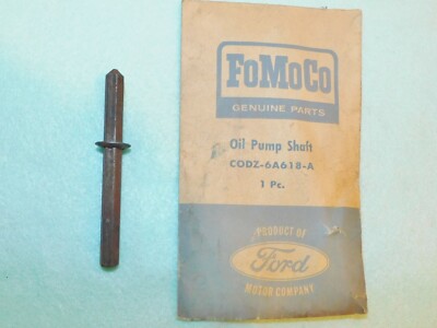1960 1961 Ford Falcon Ranchero Fairlane Comet NOS 6-CYL 144 170 OIL PUMP SHAFT