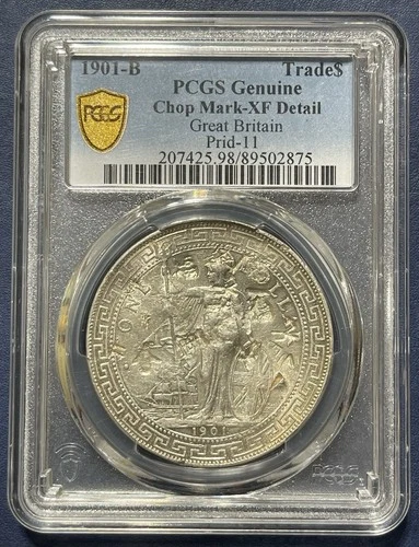 1901B GREAT BRITAIN SILVER TRADE DOLLAR  PCGS GENUINE XF Detail CHOPMARKED