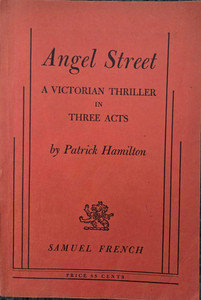 ANGEL STREET by Patrick Hamilton Samuel French Acting Edition Script